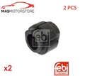 ANTI ÜBERROLLBÜGEL BUSH KIT VORNE INNER FEBI BILSTEIN 100443 2PCS P NEU