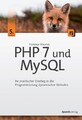PHP 7 und MySQL | Florence Maurice | Deutsch | Buch | XXIV | 2018