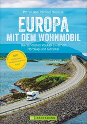 Michael Moll Europa mit dem Wohnmobil