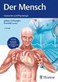 Der Mensch - Anatomie und Physiologie | Gebundene Ausgabe | Schwegler, Johann S.
