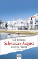 Schwarzer August | Lost in Fuseta. Ein Portugal-Krimi | Gil Ribeiro | Deutsch