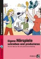Eigene Hörspiele schreiben und produzieren|Persen Verlag in der AAP Lehrerwelt
