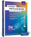Einstieg in PHP 8 und MySQL: Ideal für Programmiera... | Buch | Zustand sehr gut