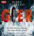 GIER - Wie weit würdest du gehen? von Elsberg, Marc | Buch | Zustand gut