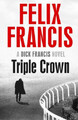 Triple Crown, Franziskus, Felix, gebraucht; sehr gutes Buch
