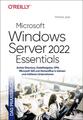Microsoft Windows Server 2022 Essentials - Das Praxisbuch | Thomas Joos | 2023