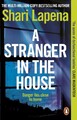 A Stranger in the House by Shari Lapena (Paperback Book)
