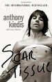 Scar Tissue: The Autobiography von Kiedis, Anthony, Slom... | Buch | Zustand gut