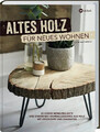 Altes Holz für neues Wohnen | Hester van Overbeek | Deutsch | Buch | 128 S.