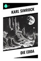 Karl Simrock | Die Edda | Taschenbuch | Deutsch | Sharp Ink | EAN 9788028350857