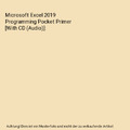 Microsoft Excel 2019 Programming Pocket Primer [With CD (Audio)], Julitta Korol