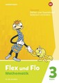 Flex und Flo 3. Themenheft Zahlen und Operationen: Multiplizieren und Dividie...