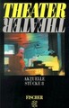 Theater, Theater. Aktuelle Stücke 08. von not spe... | Buch | Zustand akzeptabel