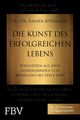 Die Kunst des erfolgreichen Lebens Rainer Zitelmann Buch 352 S. Deutsch 2019