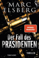 Marc Elsberg | Der Fall des Präsidenten | Taschenbuch | Deutsch (2022) | 608 S.