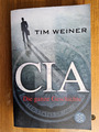 CIA - DIE GANZE GESCHICHTE, tim Weiner