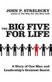 The Big Five for Life A Story of one Man and Leadership's Greatest Secret Buch
