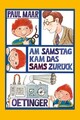 Am Samstag kam das Sams zurück / Das Sams Band 2