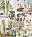 Deko-Ideen aus Holz von Gerlinde. Dawidowski, Marion | Buch | Zustand sehr gut