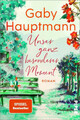 Unser ganz besonderer Moment | Gaby Hauptmann | Taschenbuch | 384 S. | Deutsch