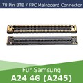 78 Pin für Samsung Galaxy A24 4G (A245) LCD Display FPC Mainboard BTB Connector