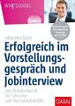 Erfolgreich im Vorstellungsgespräch und Jobinterview, m. CD-ROM | Johannes Stärk