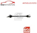 ANTRIEBSWELLE GELENKWELLE FEBI BILSTEIN 182448 P FÜR SKODA OCTAVIA I 1.9 TDI