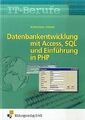 Datenbankentwicklung mit Access, SQL und Einführung in P... | Buch | Zustand gut