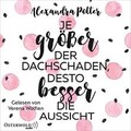 Je größer der Dachschaden, desto besser die Aussicht: 2 ... | Buch | Zustand gut