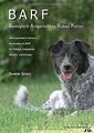 BARF - Biologisch Artgerechtes Rohes Futter für Hunde vo... | Buch | Zustand gut