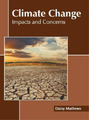 Climate Change: Impacts and Concerns (Gebundene Ausgabe) (US IMPORT)