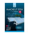 2024 [AutoCAD LT 2024: computer ondersteund ontwerpen : leerboek & naslagwerk], 