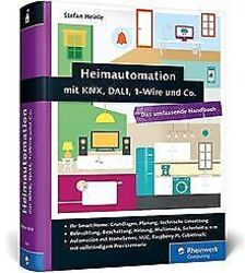 Heimautomation mit KNX, DALI, 1-Wire und Co.: Das umfass... | Buch | Zustand gutGeld sparen und nachhaltig shoppen!