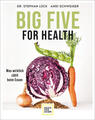 Big Five For Health | Andi Schweiger, Stephan Lück | deutsch