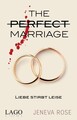 Liebe stirbt leise The Perfect Marriage. Fesselnde Spannung bis zum Ende. Der Ps