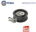 17948 SPANNROLLE FÜR ZAHNRIEMEN OBERE LINKS FEBI BILSTEIN FÜR AUDI TT,A3,A6