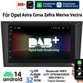 DAB+ Für Opel Astra H Corsa C D Meriva Zafira A B Autoradio Android 14 GPS Navi