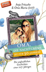 Anja Flieda Fritzsche | Oma, die Nachtcreme ist für 30-Jährige! | Taschenbuch