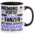 Tänzer Geschenk Tasse Lustige Geschenkidee für Tänzer Geburtstag Kaffee-Becher N