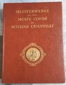 Luxus-Faksimile Musée Condé Schloss Chantilly | Nr. 371 von 980 limitiert