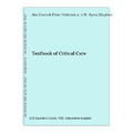Textbook of Critical Care Ayres Stephen, M., Ake Grenvik Peter Holbrook a. o.: