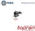 501 879 THERMOSTATGEHÄUSE TOPRAN FÜR BMW 3,1,Z4,X3,X1,E46,E90,E87,E81,E88,E85