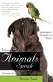 Smith - When Animals Speak  Techniques for Bonding with Animal Compani - P555z