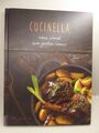 Kochbuch Cucinella - Ganz schnell zum großen Genuss