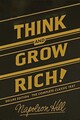 Think and Grow Rich Deluxe Edition: The Complete Classic Text (Think and Grow Ri