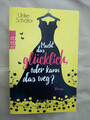 Ulrike Schäfer: Macht das glücklich, oder kann das weg? (9783499275807)