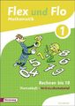 Flex und Flo - Ausgabe 2014: Themenheft Rechnen bis 10