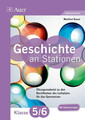 Geschichte an Stationen 5-6 Gymnasium | Manfred Bauer | Deutsch | Broschüre