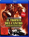 Al Tropico del Cancro - Inferno unter heißer Sonne (Blu-ray - NEU) (ab 18)