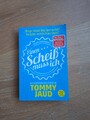 Sean Brummel: Einen Scheiß muss ich von Tommy Jaud (2016, Taschenbuch)